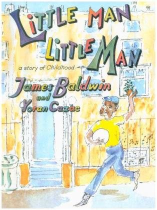 Little Man, Little Man: A Story of Childhood James Baldwin