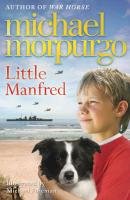 Little Manfred Morpurgo Michael