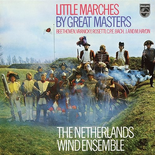 Little Marches for Wind by Great Composers Netherlands Wind Ensemble