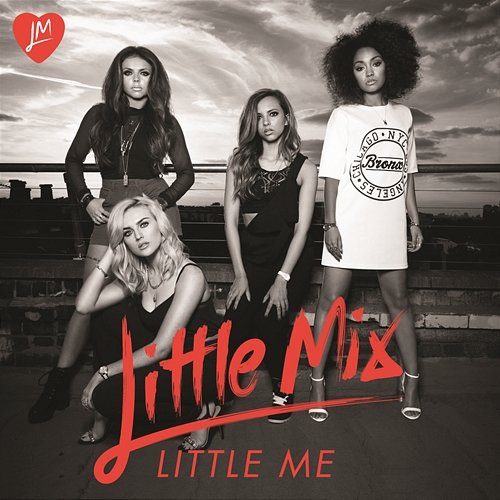 Little Me (Remixes) Little Mix