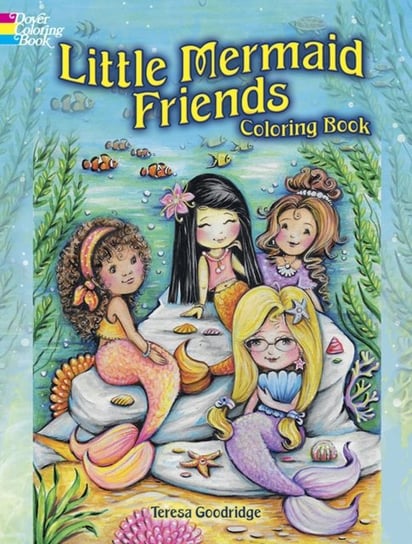 Little Mermaid Friends Coloring Book Goodridge Teresa