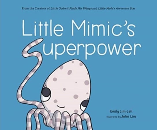 Little Mimics Superpower Emily Lim-Leh