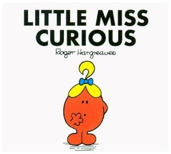 Little Miss Curious Hargreaves Roger