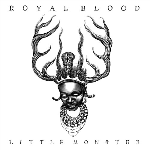 Little Monster Royal Blood