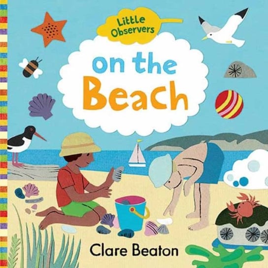 Little Observers: At the Beach Beaton Clare