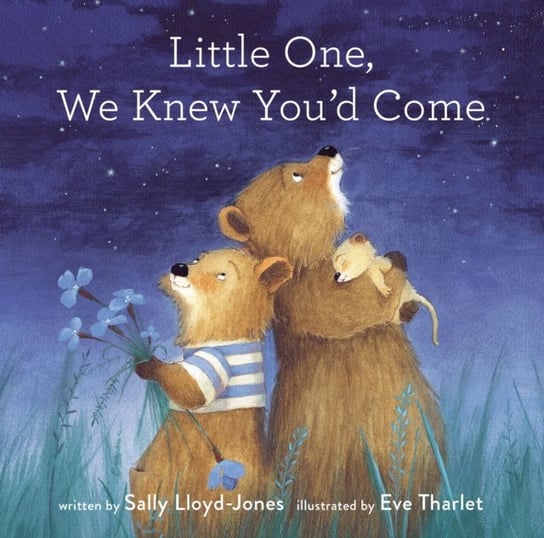 Little One, We Knew Youd Come Lloyd-Jones Sally