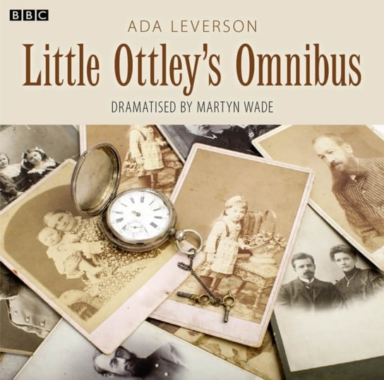 Little Ottleys Omnibus (Series 2) Leverson Ada, Wade Martyn