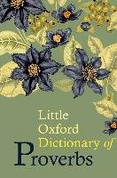 Little Oxford Dictionary of Proverbs Knowles Elizabeth
