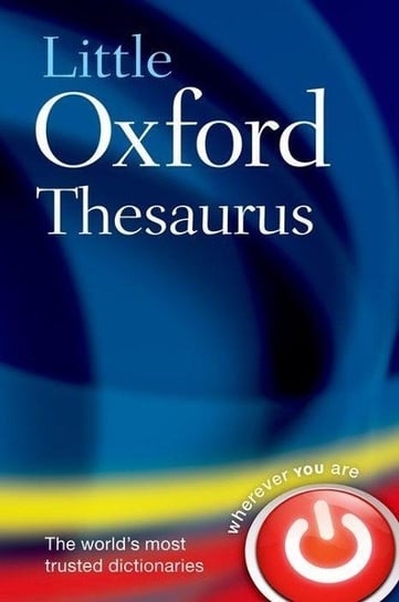 Little Oxford Thesaurus Oxford Dictionaries