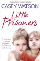 Little Prisoners Watson Casey