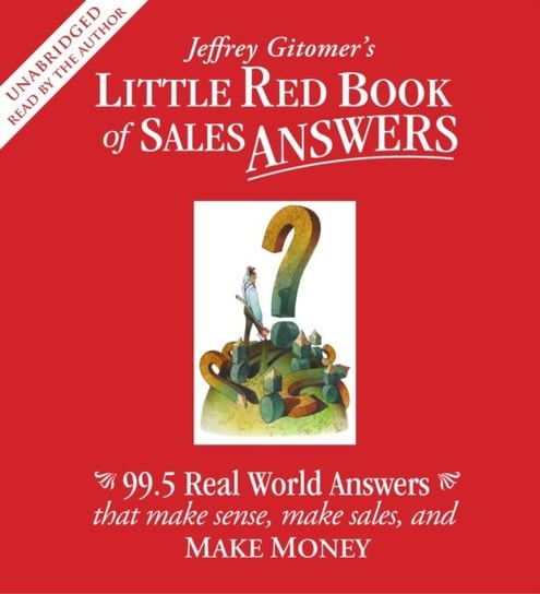 Little Red Book of Sales Answers Gitomer Jeffrey