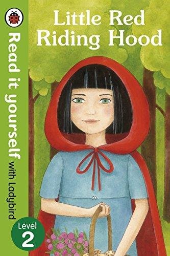Little Red Riding Hood - Read it yourself with Ladybird: Level 2 Opracowanie zbiorowe