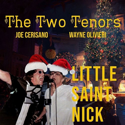 Little Saint Nick Joe Cerisano feat. Wayne Olivieri