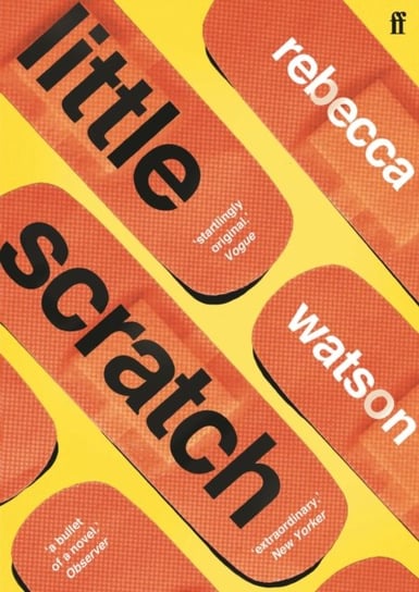 little scratch: Shortlisted for The Goldsmiths Prize 2021 Rebecca Watson