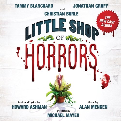 Little Shop of Horrors (The New Cast Album) Howard Ashman & Alan Menken