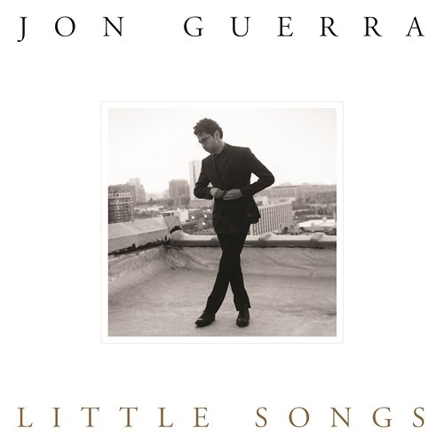 Little Songs Jon Guerra