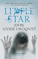 Little Star Lindqvist John Ajvide