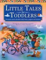 Little Tales for Toddlers Baxter Nicola, Shuttleworth Cathie