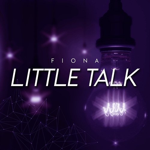 Little Talk Fiona