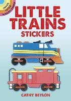 Little Trains Stickers [With Stickers] Trains, Stickers, Beylon Cathy