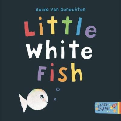 Little White Fish Guido van Genechten