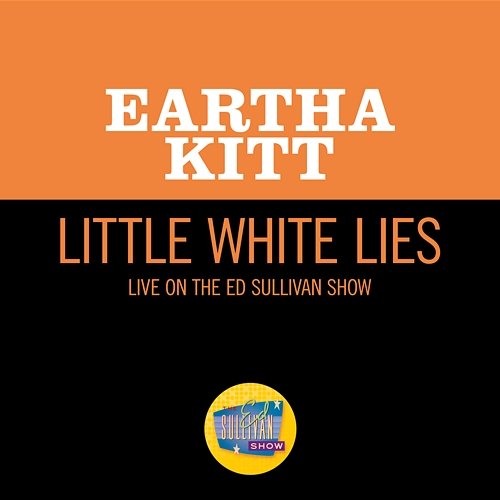 Little White Lies Eartha Kitt