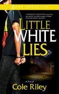 Little White Lies Riley Cole
