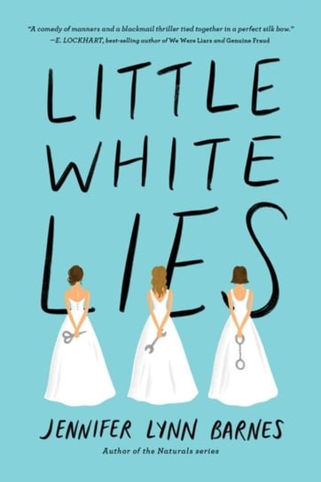 Little White Lies. Book One Barnes Jennifer Lynn
