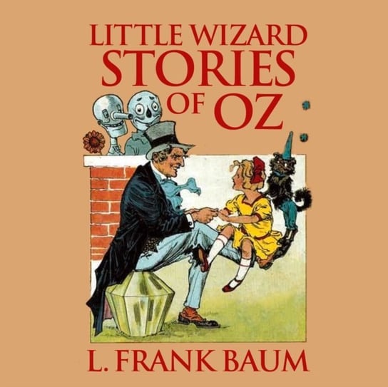 Little Wizard Stories of Oz Baum Frank, Jordan Killam