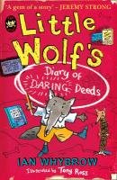 Little Wolf's Diary of Daring Deeds Whybrow Ian