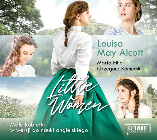 Little Women. Małe Kobietki w wersji do nauki angielskiego - audiobook Alcott May Louisa, Fihel Marta, Komerski Grzegorz