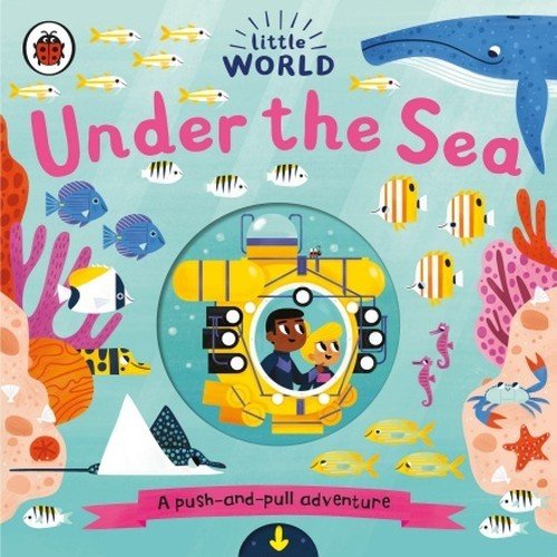 Little World. Under the Sea Opracowanie zbiorowe