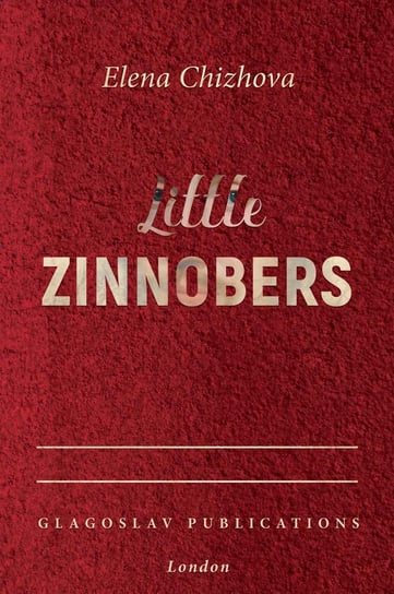 Little Zinnobers Elena Chizhova