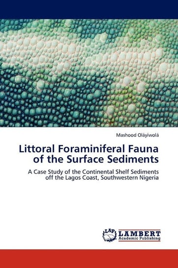 Littoral Foraminiferal Fauna of the Surface Sediments Ol y. Wol Mashood