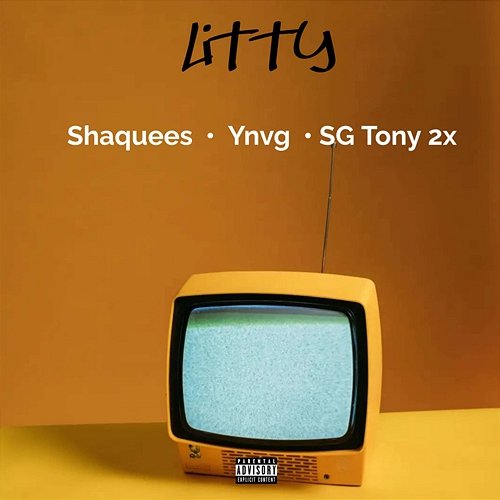 Litty SG Tony 2x Shaquees Ynvg feat. Murda Beatz