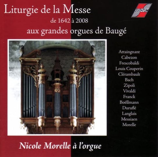 Liturgie De La Messe De 1642 Ă 2008 Various Artists