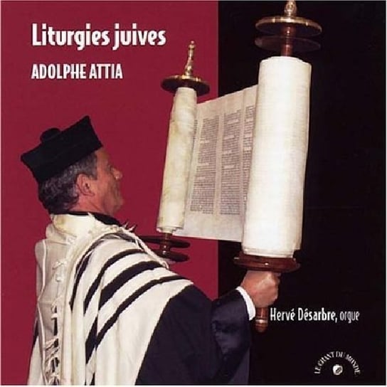 Liturgies Juives (Jewish Liturgy) Attia Adolphe