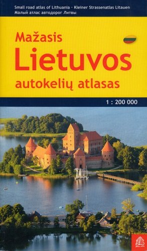 Litwa. Atlas samochodowy 1:200 000 Opracowanie zbiorowe