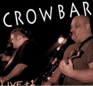 Live + 1 ( remastered + bonus tracks) Crowbar