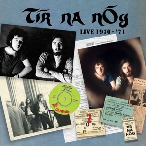 Live 1970-'71 Tir Na Nog