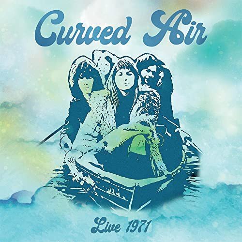 Live 1971 Curved Air