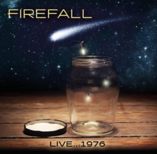 Live...1976 Firefall