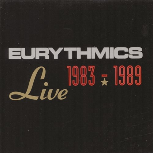 Live 1983-1989 Eurythmics, Annie Lennox, Dave Stewart