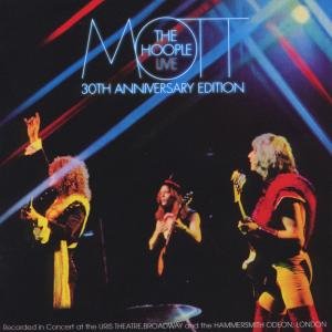Live -30th Anniversary Mott the Hoople