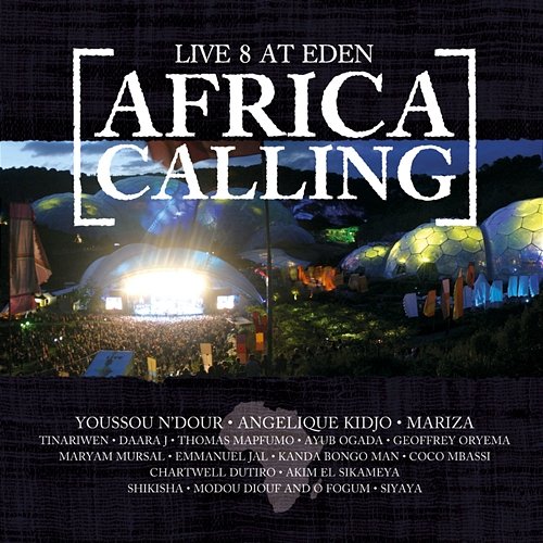 Live 8 at Eden: Africa Calling Various Artists