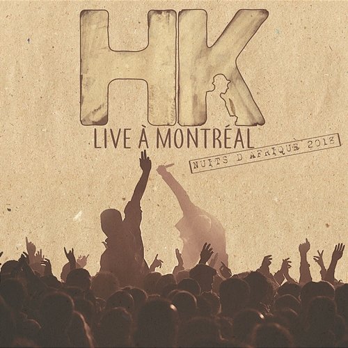 Live à Montréal HK