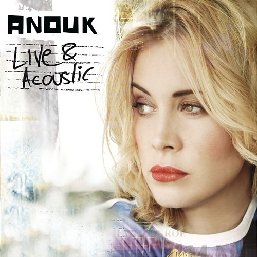 Live & Acoustic Anouk