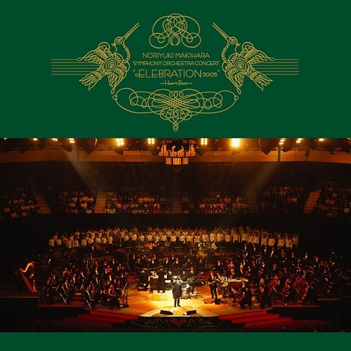 Live Album Celebration 2005 -Heart Beat- Noriyuki Makihara