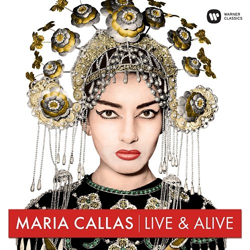 Live & Alive Maria Callas