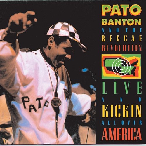 Live And Kickin All Over America Pato Banton